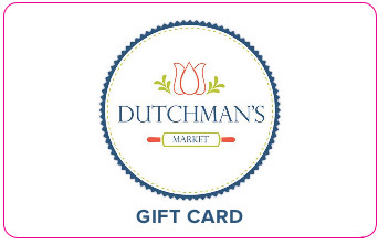 Dutchmans Market Gift Card